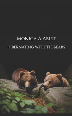 Hibernating with the Bears B0D2CQXBG7 Book Cover