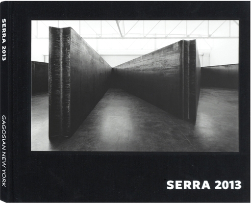Richard Serra 2013 0847843718 Book Cover