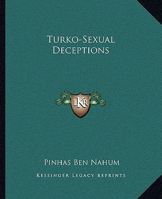 Turko-Sexual Deceptions 1162844108 Book Cover