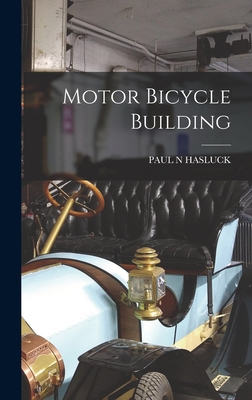 Motor Bicycle Building 1016872739 Book Cover