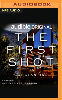 The First Shot: A Prequel 171363158X Book Cover
