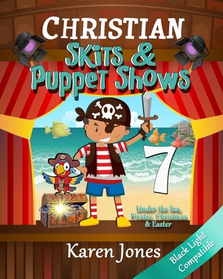 Christian Skits & Puppet Shows 7: Black Light C... B0C1J3MZRR Book Cover