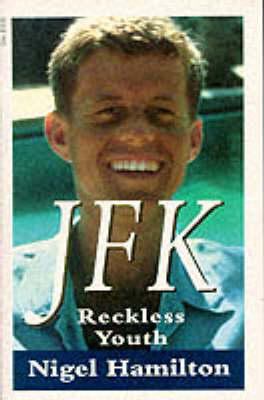 JFK: Reckless Youth B000RAS80M Book Cover