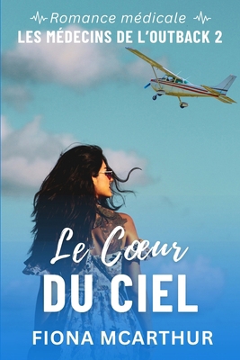 Le Coeur du Ciel 1764292197 Book Cover