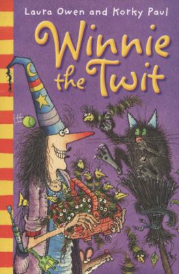 Winnie the Twit. Laura Owen and Korky Paul 0192725769 Book Cover