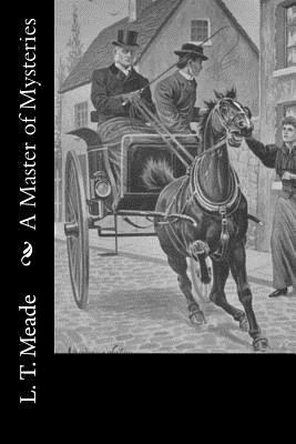 A Master of Mysteries 1533024308 Book Cover