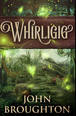 Whirligig: Premium Hardcover Edition            Book Cover