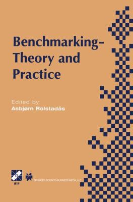 Benchmarking -- Theory and Practice 1475745958 Book Cover