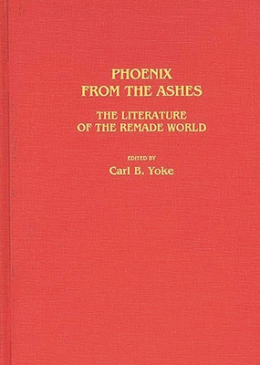Phoenix from the Ashes: The Literature of the R... 031324328X Book Cover