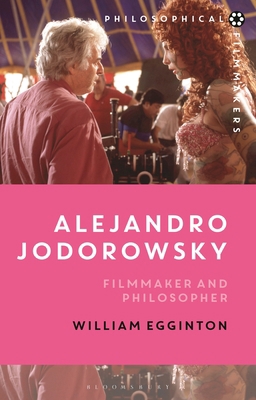 Alejandro Jodorowsky: Filmmaker and Philosopher 1350144770 Book Cover