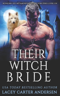 Their Witch Bride [French] B0F3V5F1SP Book Cover