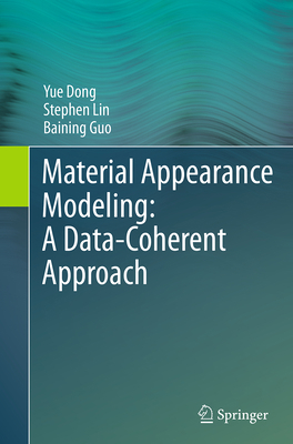 Material Appearance Modeling: A Data-Coherent A... 3662523620 Book Cover