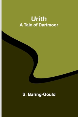 Urith: A Tale of Dartmoor 9362099209 Book Cover