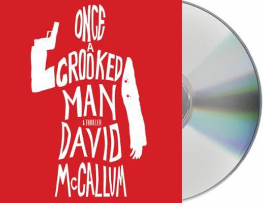 Once a Crooked Man 1427271704 Book Cover