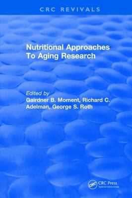 Nutritional Approaches To Aging Research 1315896028 Book Cover