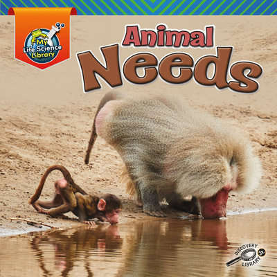 Animal Needs 1731615078 Book Cover