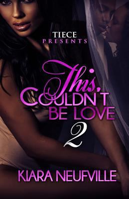 This Couldn't Be Love 2 151862927X Book Cover
