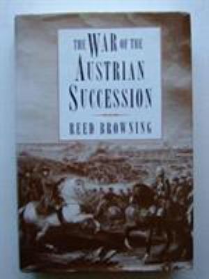 The War of the Austrian Succession 0750905786 Book Cover