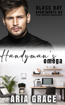 Handyman's Omega: M/M MPreg Romance B097XB79PS Book Cover