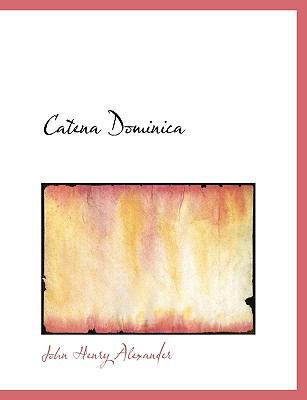 Catena Dominica 1140025775 Book Cover