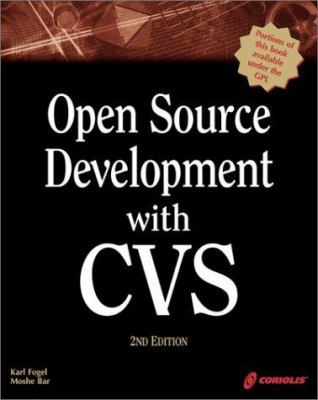 Open Source Development with CVS, 2nd Edition 158880173X Book Cover