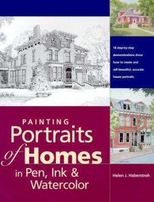 Painting Portraits of Homes in Pen, Ink and Watercolor