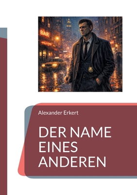 Der Name Eines Anderen [German] 3819275339 Book Cover