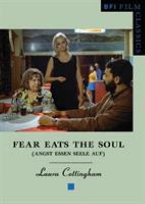 Fear Eats the Soul: ("angst Essen Seele Auf") 1844570711 Book Cover