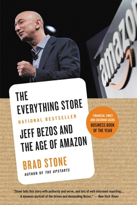 The Everything Store: Jeff Bezos and the Age of... 0316219282 Book Cover
