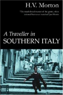 A Traveller in Southern Italy 0413522105 Book Cover