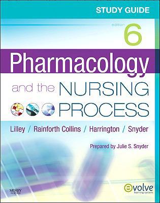 Study Guide for Pharmacology and the Nursing Pr... 0323066607 Book Cover