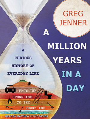 A Million Years in a Day: A Curious History of ... 1515905152 Book Cover