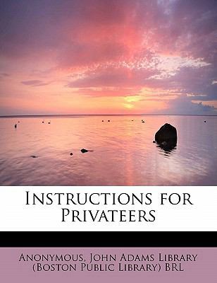 Instructions for Privateers 124163310X Book Cover