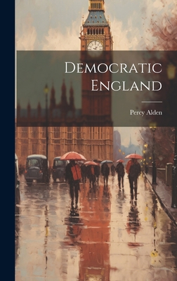 Democratic England 102091050X Book Cover