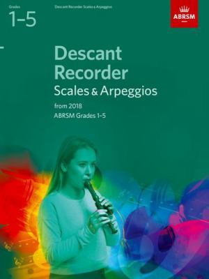 Descant Recorder Scales & Arpeggios, ABRSM Grad... 1848499116 Book Cover