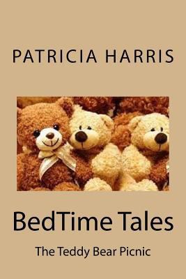 BedTime Tales: The Teddy Bear Picnic 1530569826 Book Cover