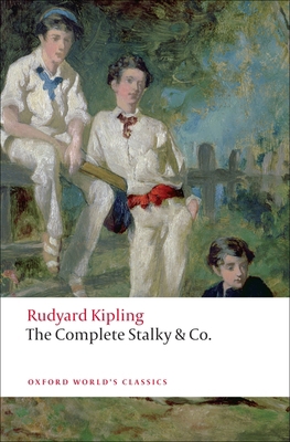 The Complete Stalky & Co. 0199555036 Book Cover