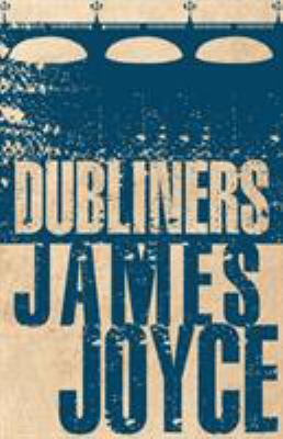 Dubliners 1847496318 Book Cover