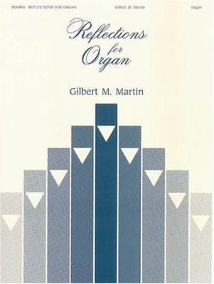 Reflections for Organ 0634003631 Book Cover