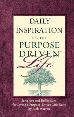 Daily Inspiration for the Purpose Driven: Scrip... 0310808219 Book Cover