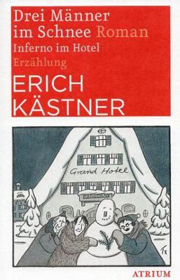 Drei Männer im Schnee. Inferno im Hotel [German] 3038820164 Book Cover