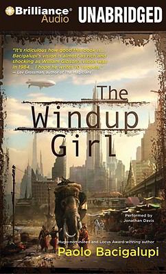 The Windup Girl 1441866868 Book Cover