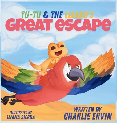 Tu-Tu & The Lizard's Great Escape B0FTTNBH19 Book Cover