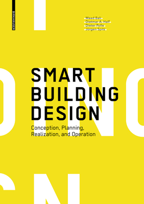 Smart Building Design: Conception, Planning, Re... 3035616299 Book Cover