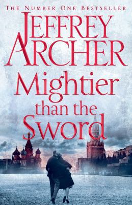 Mightier than the Sword (The Clifton Chronicles) 0230748260 Book Cover