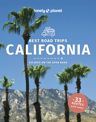 Lonely Planet Best Road Trips California 1838691618 Book Cover