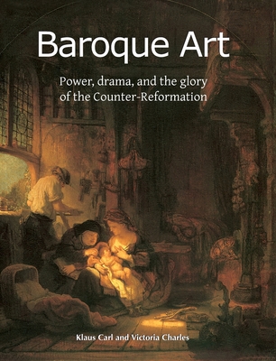 Baroque Art: Power, drama, and the glory of the... 1646995244 Book Cover