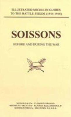 Bygone Pilgrimage. Soissons Before and During t... 1843421623 Book Cover