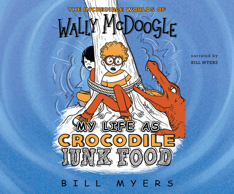 My Life as Crocodile Junk Food 169056248X Book Cover