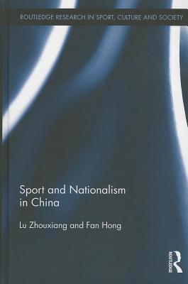 Sport and Nationalism in China 0415540011 Book Cover